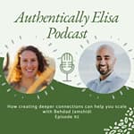 E92: How creating deeper connections can help you scale