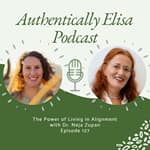 E127: The Power of Living in Alignment