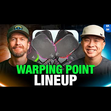 Worlds Recap, Warping Point Paddles, GX2 Power Tests & New Gear Drops