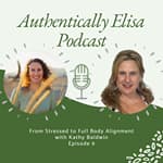 E9: From Stressed to Full Body Alignment