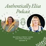E16: Becoming a Better Leader