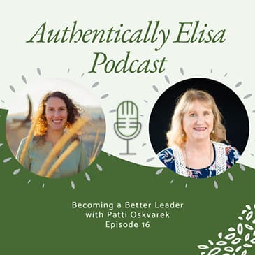 E16: Becoming a Better Leader