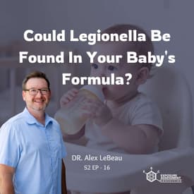 Legionella Found in Home Infant Formula Device: What Went Wrong