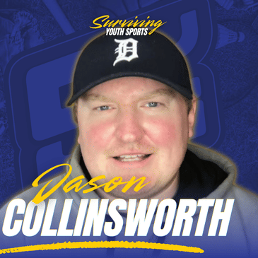 Jason Collinsworth: When Youth Sports Stops Being Fun