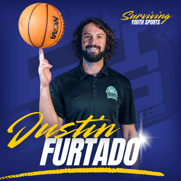 Justin Furtado: Are Parents Protecting Kids Too Much? Lessons, Failure, and Playing Time