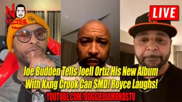 Joe Budden Tells Joell Ortiz His New Album With Kxng Crook Can SMD! Royce Laughs!