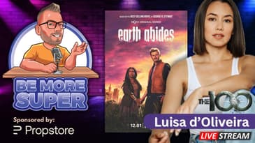 Luisa d’Oliveira Talks Earth Abides, The 100, and Answers YOUR Questions LIVE!