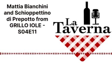 Mattia Bianchini and Schioppettino di Prepotto from GRILLO IOLE - S04E11 | La Taverna Friuli Wine