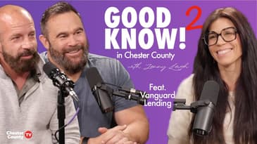 Buying & Investing in Chester County with Vanguard Lending | Good 2 Know in Chester County ep14