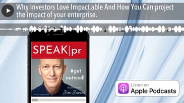 Why Investors Love Impact.able And How You Can project the impact of your enterprise.