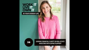 36: How to Properly Mange Your Money as a Real Estate Investor with Sophie Plappert