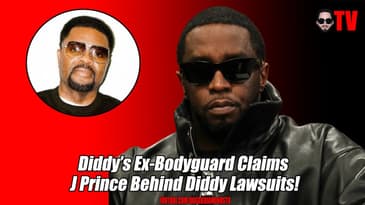 Diddy’s Ex-Bodyguard Claims J Prince Is Behind Diddy Lawsuits!