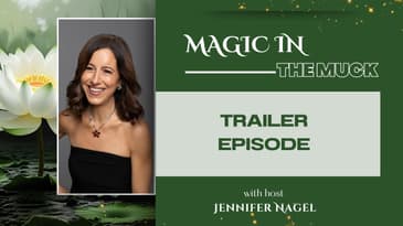 Welcome to the Magic In The Muck Podcast