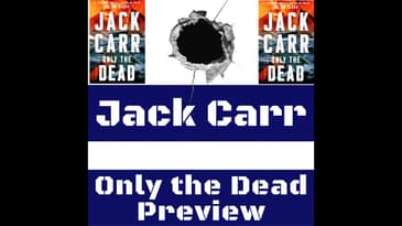 Jack Carr - Only The Dead (PREVIEW & Cover Reveal)