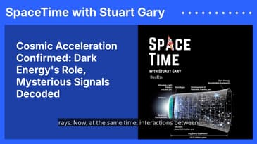 Cosmic Acceleration Confirmed: Dark Energy's Role, Mysterious Signals Decoded