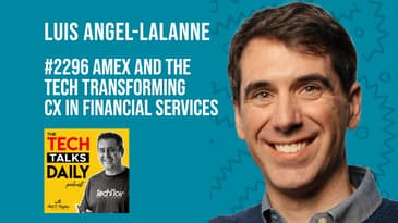 2296: AMEX and The Tech Transforming Financial Services
