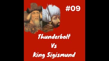 Thunderbolt turns to Europe: Episode 9