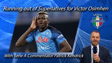 Running out of superlatives for Napoli's Victor Osimhen