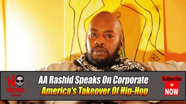 AA Rashid Speaks On Corporate America's Takeover Of Hip-Hop