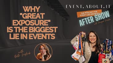 Why "Great Exposure" Is the Biggest Lie in Events with Beth Nydick