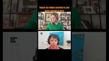Unlock the Hidden Potential of Your Home with Misty Molloy #podcast |Work it, Live it, Own it!