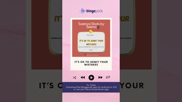 It’s OK to admit your Mistakes | Saamya Shorts By Seema | Essential Oils | Bingepods