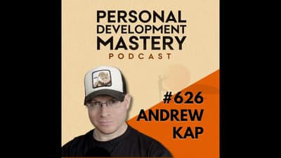 The Biggest Mistake Keeping You Stuck Is Trying To Do Personal Growth Alone, with Andrew Kap | #626