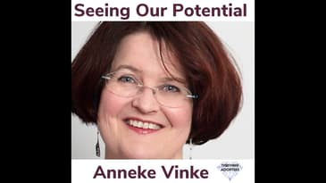 Seeing Our Potential With Anneke Vinke