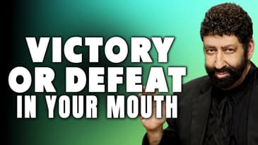 The Key to Victory or Defeat In Your Mouth | Jonathan Cahn Sermon