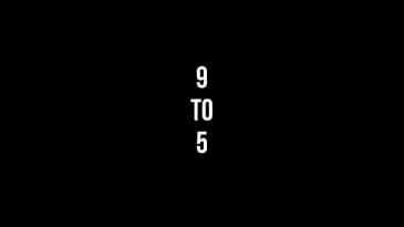 9 to 5