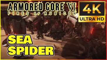 Sea Spider Boss Fight - ARMORED CORE VI FIRES OF RUBICON "4k UHD"