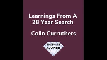 Learnings From A 28 Year Search With Colin Curruthers