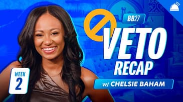 BB27 Wednesday Veto Ep Recap, Week 2 w/ Chelsie Baham
