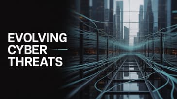 Why Cyber Threats Are Getting Smarter Every Day!