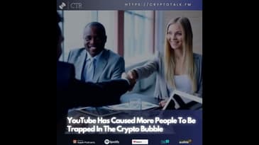 #YouTube Has Caused More People To Be Trapped In The Crypto Bubble