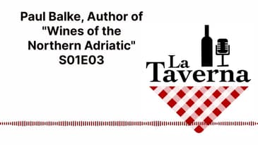 PAUL BALKE author of "Wines of the Northern Adriatic" S01E03