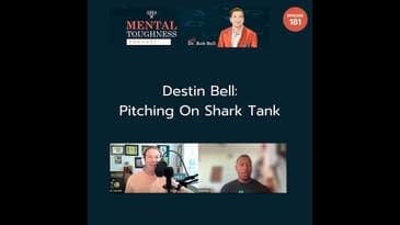 🦈  Destin Bell- Making a Pitch On Shark Tank