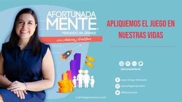 AfortunadaMente - Apliquemos el juego en nuestras vidas