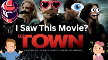 The Town: I Saw This Movie?