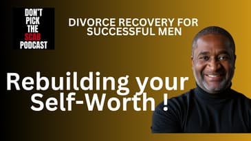 Rebuilding After Divorce: How Men Over 40 Can Regain Self-Worth 💪 ||  DPTSP #143  ||  Amy Lenius