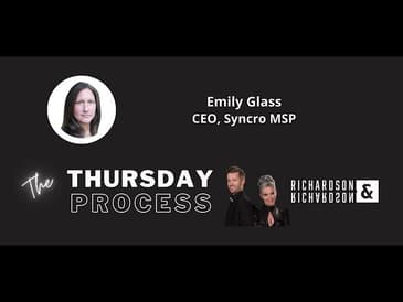 The Thursday Process with Emily Glass from Syncro - A Process for Healthy Remote Workforce Culture