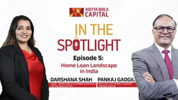 In The Spotlight | Home Loan Landscape in India | Episode 5