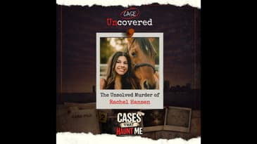Cases That Haunt Me: The Unsolved Murder of Rachel Hansen