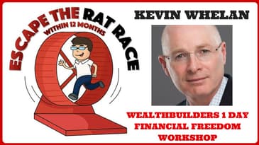 WealthBuilders 1 Day Financial Freedom Workshop - Kevin Whelan