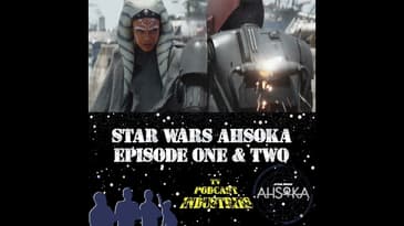 Ahsoka Episode 1 and 2