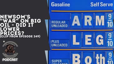Newsom's "War" on Big Oil - Did It Lower Prices?