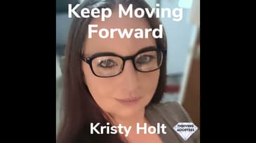 Keep Moving Forward With Kristy Holt