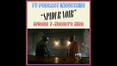Spider-Noir Episode 7 Review