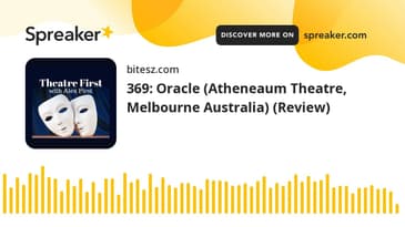 369: Oracle (Atheneaum Theatre, Melbourne Australia) (Review)