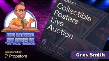 Exploring Cinematic Treasures: Previewing Propstore's Collectible Poster Auction with Grey Smith